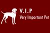 V.I.P very-important-pet